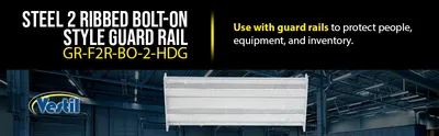 Vestil GR-F2R-BO-2-HDG structural guard rails (drop-in and bolt-on style) feature highlights